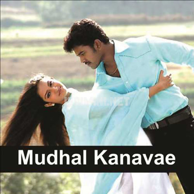 Mudhal Kanave