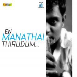 En Manathai Thirudum - Album Album Poster