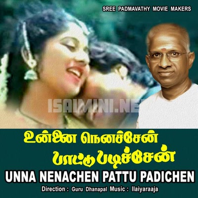 Unna Nenachen Pattu Padichen Album Poster