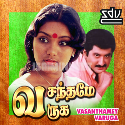 Vasanthame Varuga Album Poster