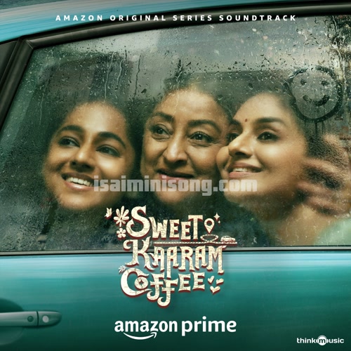 Sweet Kaaram Coffee - Main Title Song