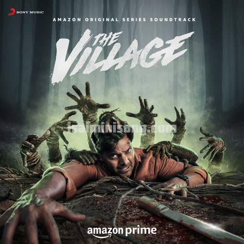 The Village title Track Song