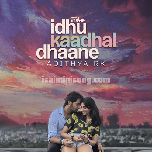 Idhu Kaadhal Dhaane Album Poster