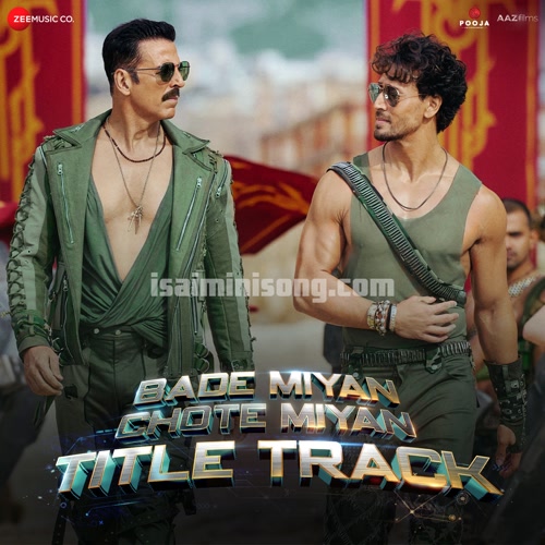 Bade Miyan Chote Miyan Title Track Song