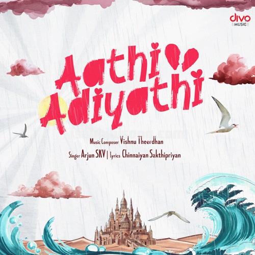 Aathi Adiyathi Song