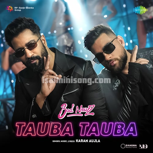 Tauba Tauba Song